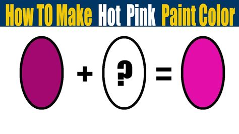 How To Make Hot Pink Paint Color What Color Mixing To Make Hot Pink Youtube