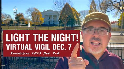 Dec 7—light The Night A Virtual Vigil Youtube