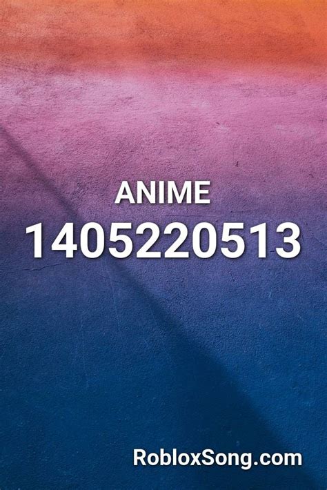 Anime Roblox Id Roblox Music Codes Roblox Roblox