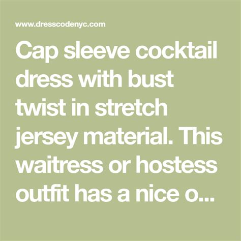 Cap Sleeve Cocktail Dress With Bust Twist Waitress Uniforms In 2020 Cap