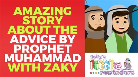 Amazing Story About The Advice By Prophet Muhammad Saws Islamic