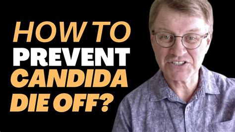 How To Prevent Candida Die Off Ask Eric Bakker Youtube