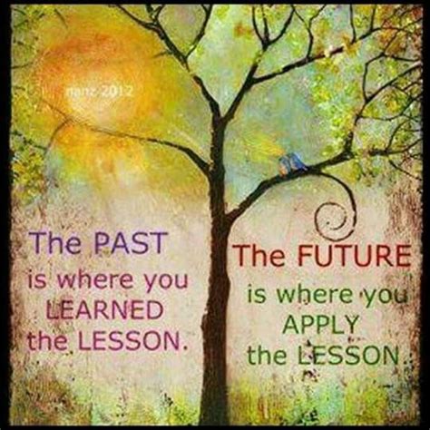 Life Lessons Learned Future Quotes Words Popular Quotes