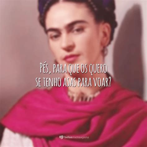 30 Frases De Frida Kahlo Para Refletir E Se Emocionar