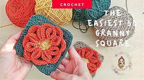 crochet the easiest 3d granny square crochet granny squares youtube