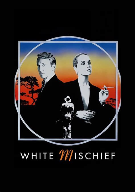 White Mischief Movie Watch Stream Online