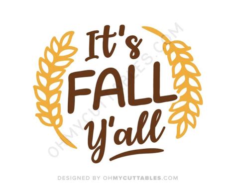 Its Fall Yall Svg Free • Ohmycuttables