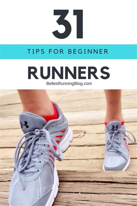 31 Tips For Running Beginners Belles Running Blog Running For