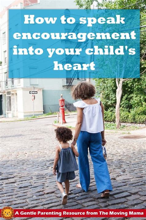 Do You Want To Speak Encouragement Into Your Childs Heart Click Here