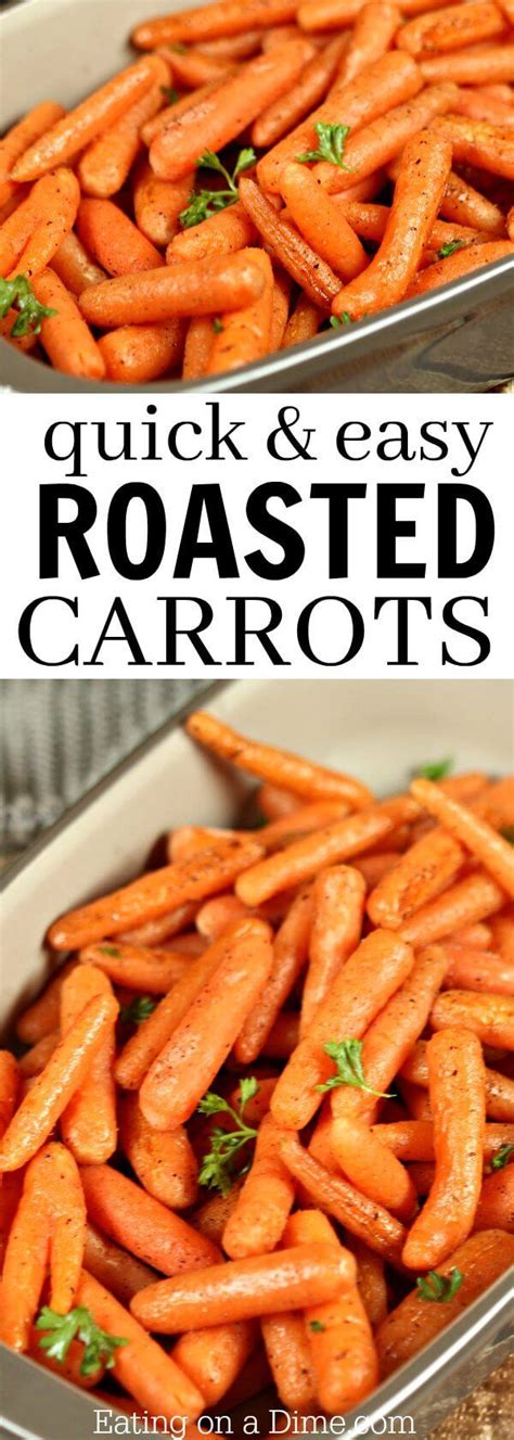 Easy Roasted Carrots Recipe Roasted Side Dishes