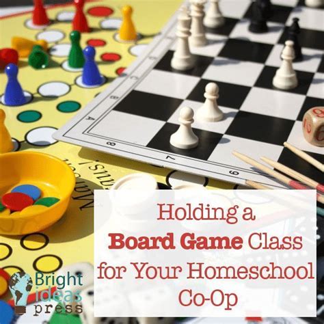 Holding A Board Game Class For Your Homeschool Co Op Homeschool Coop