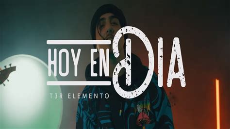 Hoy En Dia En Vivo T3r Elemento Del Records 2021 Youtube