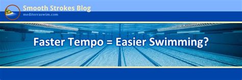 Faster Tempo Easier Swimming Mediterra Swim And Run