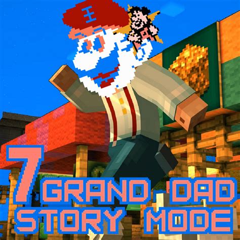 7 Grand Dad Story Mode Rinsavuller