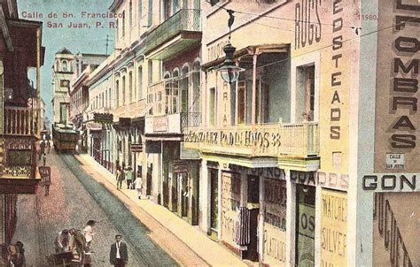 San Francisco St 1900s Old San Juan Puerto Rico Puerto Rico Art