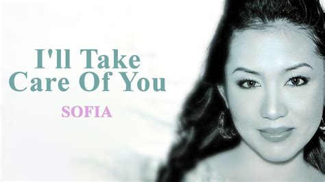 Sofia I Ll Take Care Of You Official Audio Youtube Music