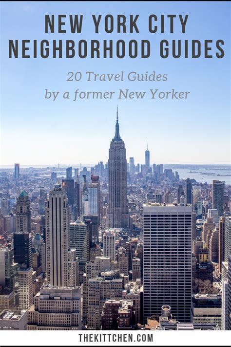Nyc Neighborhood Guides A Collection Of 20 New York City Travel