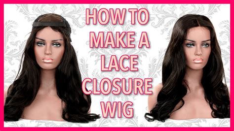 How To Make A Lace Closure Wig Tutorial Remy Indian Cheap Affordable