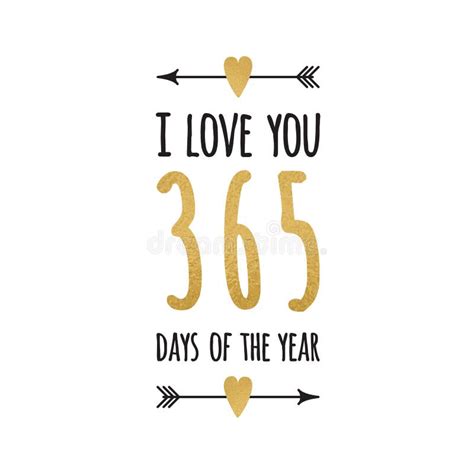 Hand Drawn Gold And Sparkle Inspirational Quote I Love You 365 Days Of