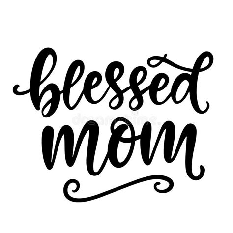 Blessed Mom T Shirt Design Hand Lettering Quote Moms Life Stock