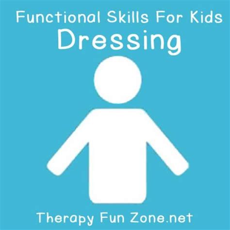 Work On Dressing Skills Through Play Activities Therapy Fun Zone