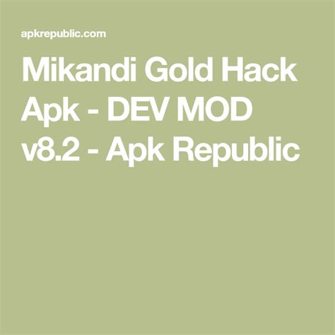 Mikandi Gold Hack Apk Dev Mod V Apk Republic Mod Gold App Hacks