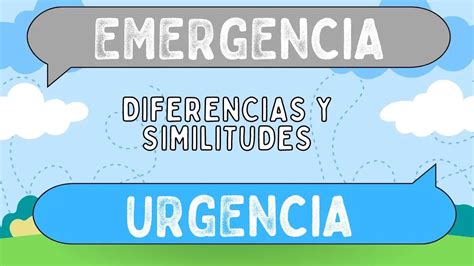 Diferencias Entre Emergencia Y Urgencia