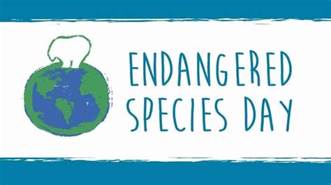 Endangered Species Day 2020