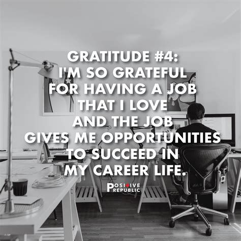 Gratitude 4 I Am So Grateful For Having A Job That I Love And The Job