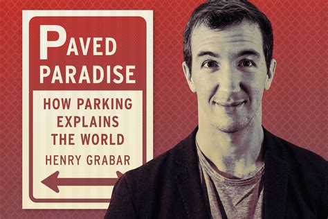 henry grabar discussed his book paved paradise insidehook