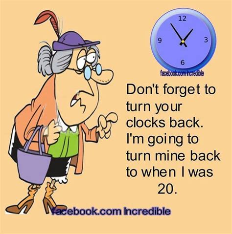 Time Change Turn Your Clocks Back Funny Phrases Clocks Back