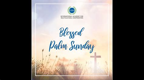 Blessed Palm Sunday Youtube