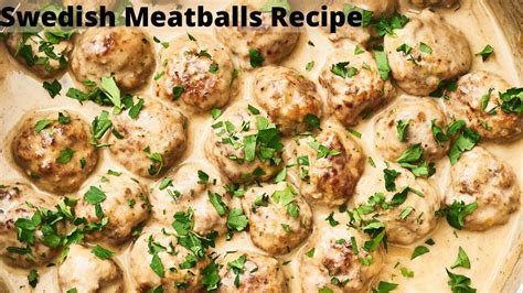 Swedish Meatballs Recipe How To Make Swedish Meatballs Youtube