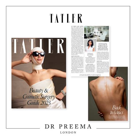 Tatler Beauty And Cosmetic Surgery Guide 2023 Dr Preema London Clinic