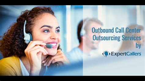 Outbound Call Center Outsourcing Services By Expertcallers Youtube