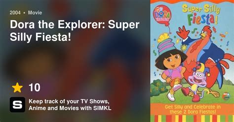 Dora The Explorer Super Silly Fiesta 2004