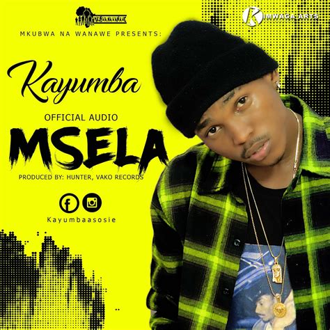 Audio Kayumba Msela Download Dj Mwanga
