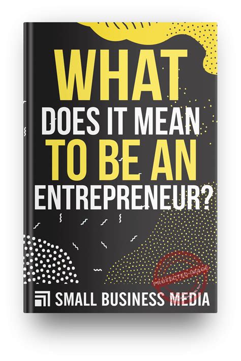 What Does It Mean To Be An Entrepreneur Insight