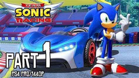 Team Sonic Racing Walkthrough Part 1 Ps4 Pro No Commentary Gameplay