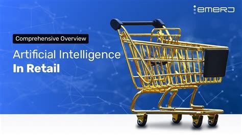 Artificial Intelligence In Retail 10 Present And Future Use Cases