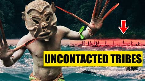Uncontacted People The Most Isolated Tribes On Earth Youtube