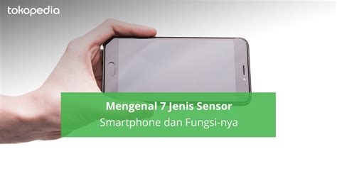 Semasa mengetatkan skru, pastikan tidak terlalu ketat. Fungsi Sensor Proximity, Accelerometer, dan Lainnya ...