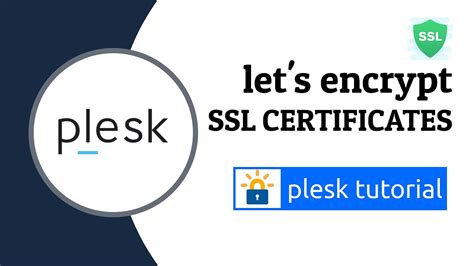 Installing Ssl Certificate With Lets Encrypt In Plesk Plesk Tutorials Youtube