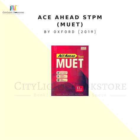 This programme is specially created for candidates who are preparing for muet written tests especially students of kmkph. CITYLIGHT Buku Rujukan: Ace Ahead Text MUET (11th ...