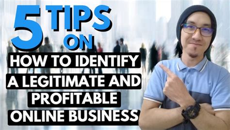 5 Tips On How To Identify A Legitimate And Profitable Online Business