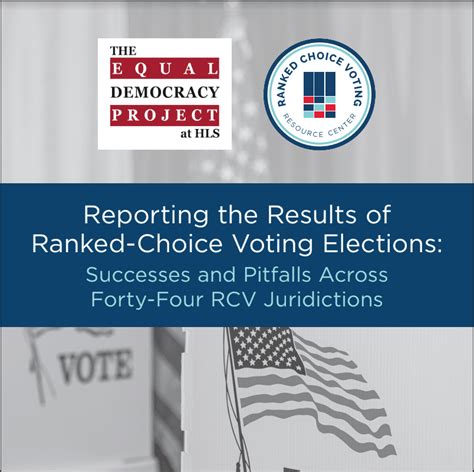 Reporting The Results Of Ranked Choice Voting Elections Ranked Choice