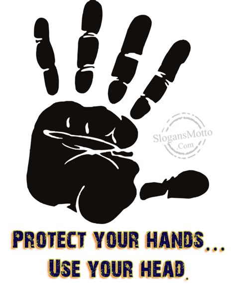 Protect Your Handsuse Your Head