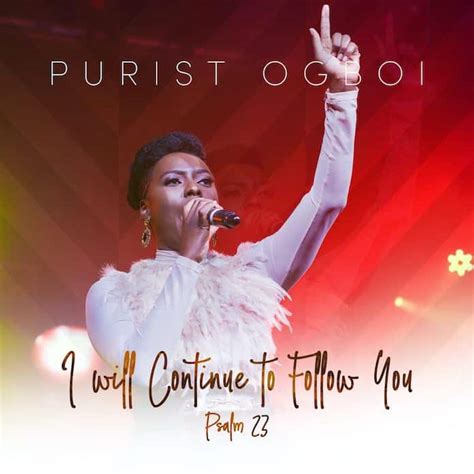Latest nigeria gospel songs of the the year the unique well spirited gospel praise and worship christian songs with high quality mp3 songs. FREE DOWNLOAD: Psalm 23 - Purist Ogboi » Gospel Songs MP3 + Lyrics