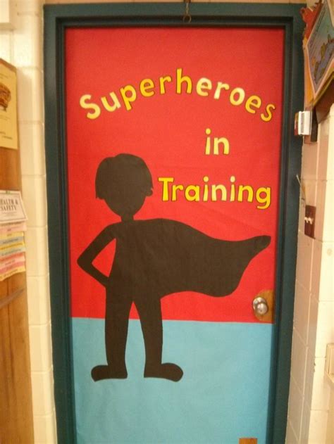 Door Decor Superheroes In Training Classroom Door Classroom Design