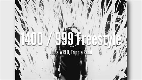 1400 999 Freestyle Juice Wrld Trippie Redd Lyrics Youtube